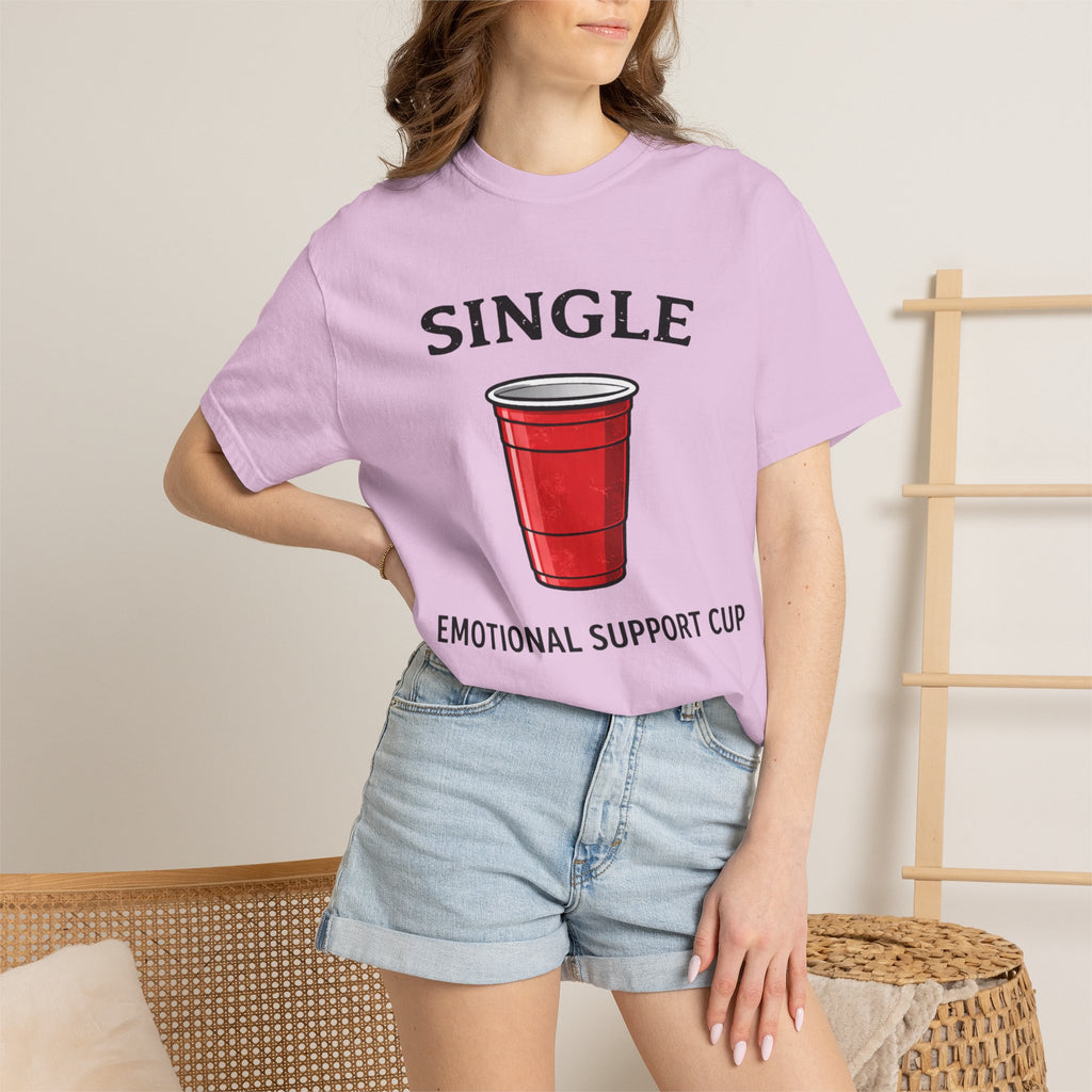 Single | Emotional Support Cup | Viral | Funny T-Shirt