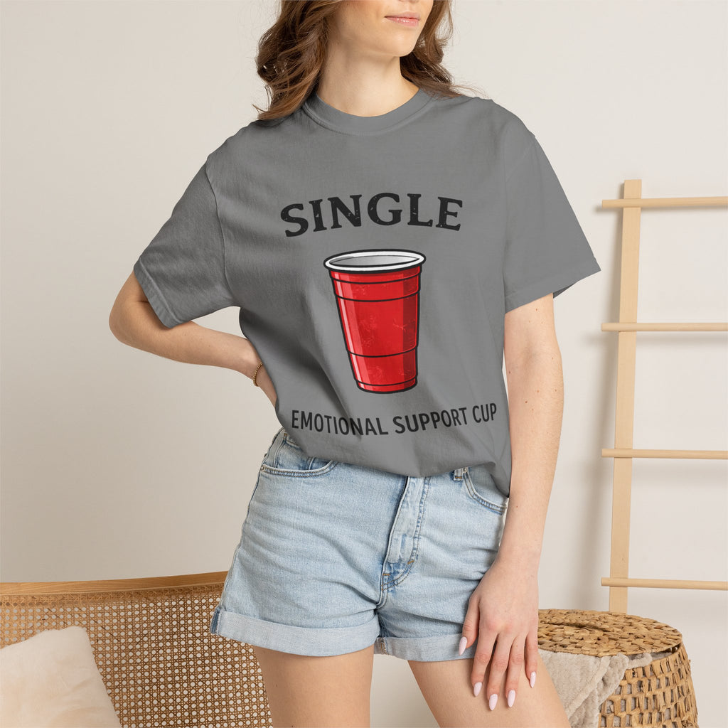 Single | Emotional Support Cup | Viral | Funny T-Shirt