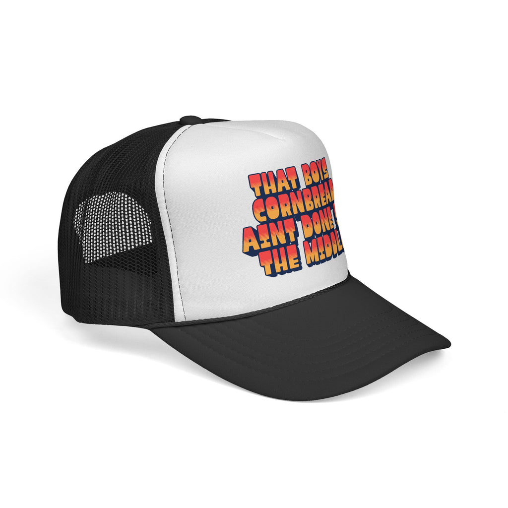 Trucker Cap | "That Boy's Cornbread Ain't Done in the Middle" Retro Mesh Hat