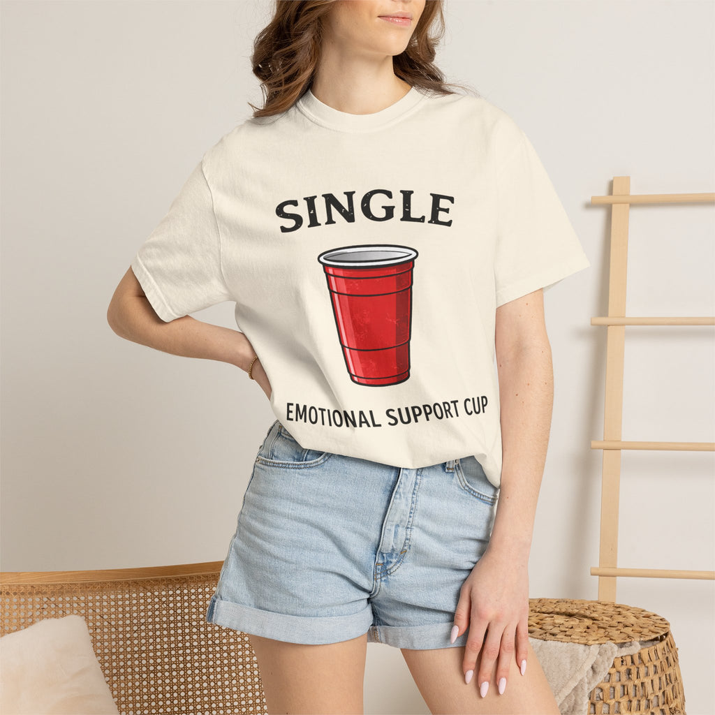 Single | Emotional Support Cup | Viral | Funny T-Shirt