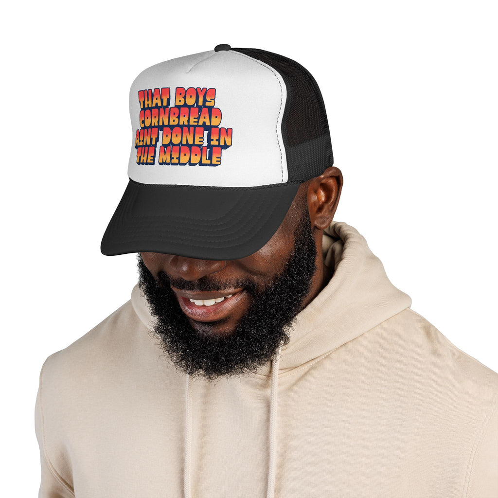 Trucker Cap | "That Boy's Cornbread Ain't Done in the Middle" Retro Mesh Hat