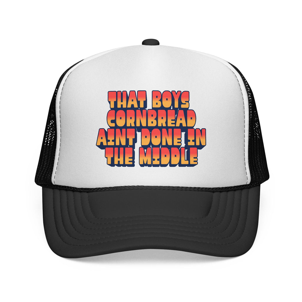 Trucker Cap | "That Boy's Cornbread Ain't Done in the Middle" Retro Mesh Hat
