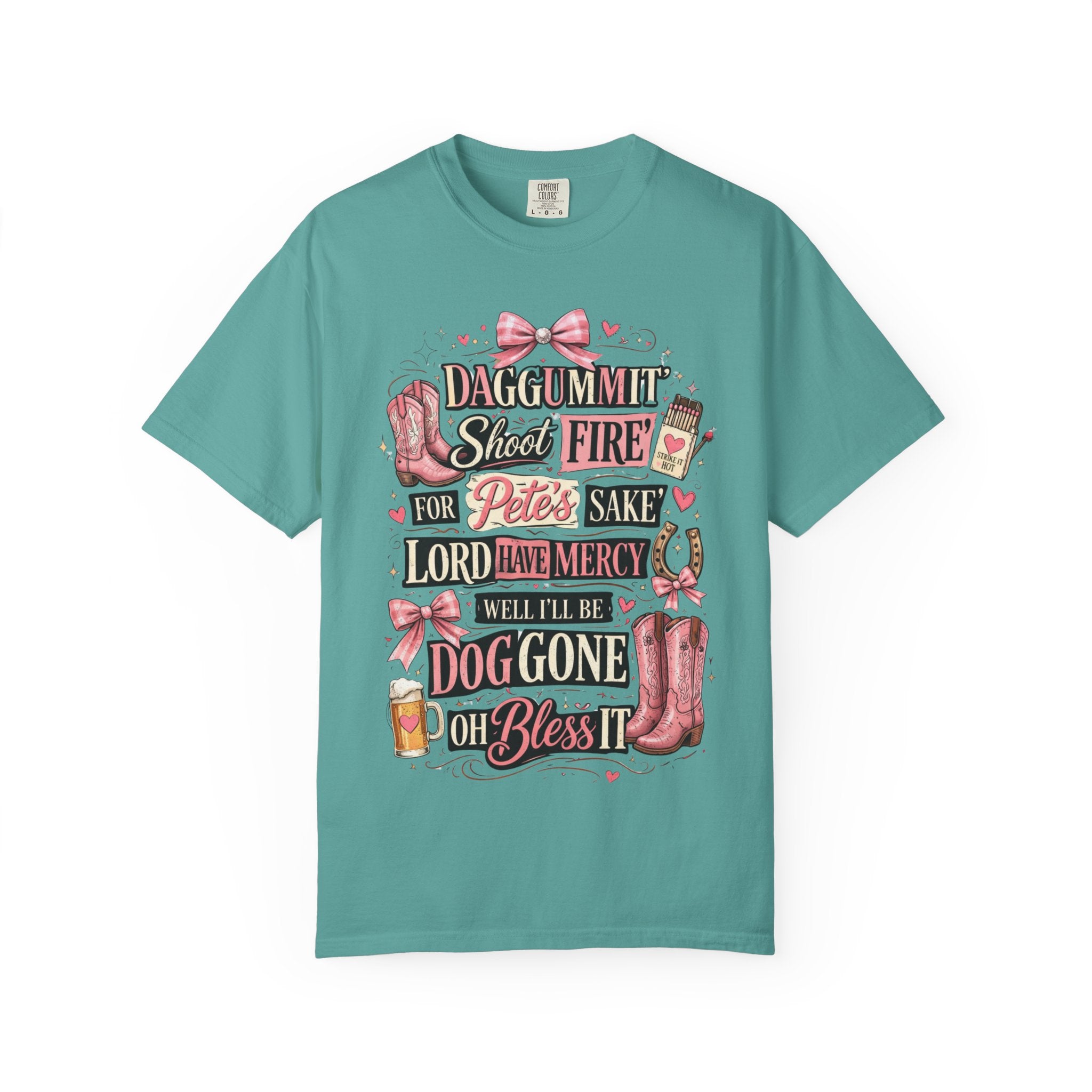 Southern Graphic Tee-Shirt | "Daggummit Shoot Fire "| Country Cowgirlie Design