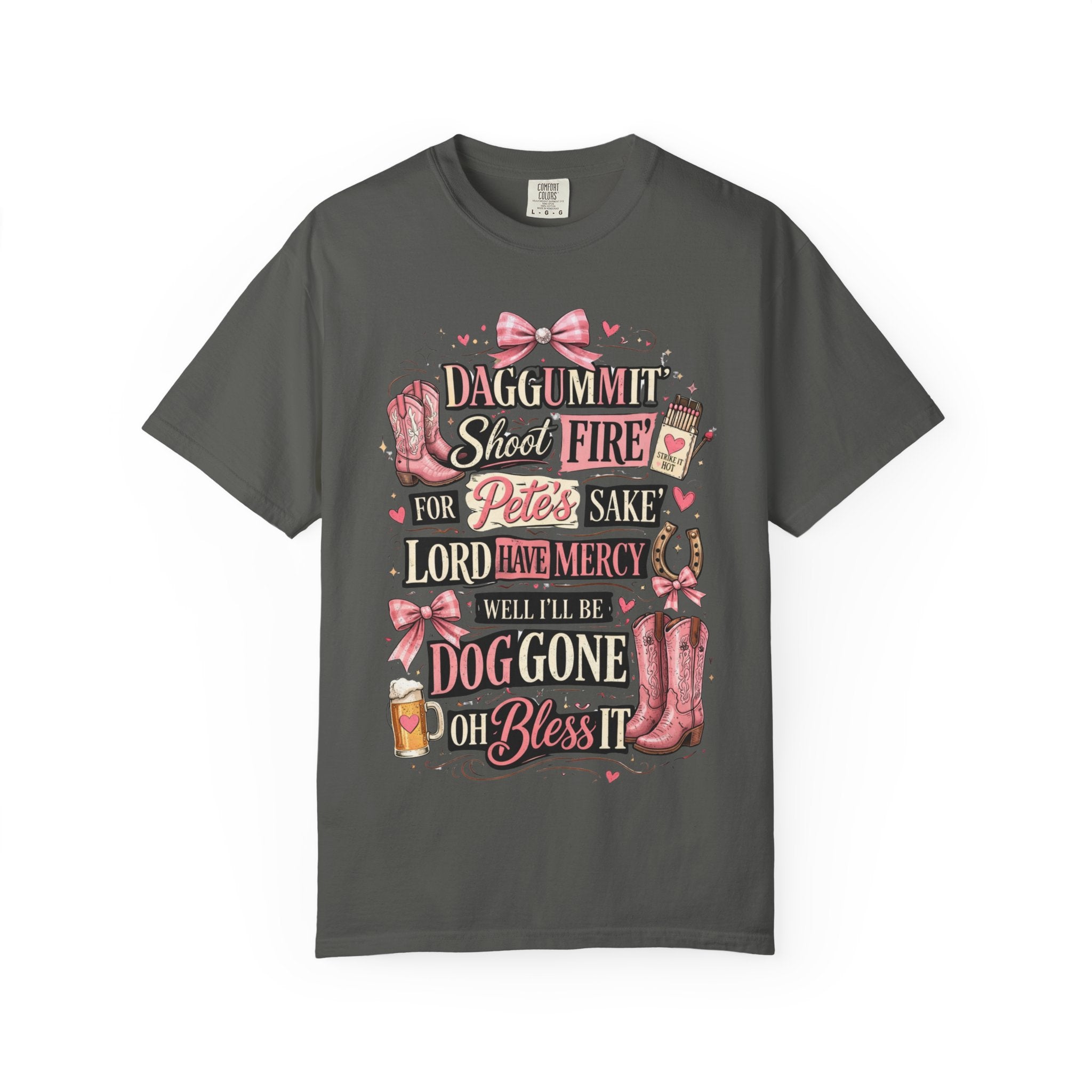 Southern Graphic Tee-Shirt | "Daggummit Shoot Fire "| Country Cowgirlie Design