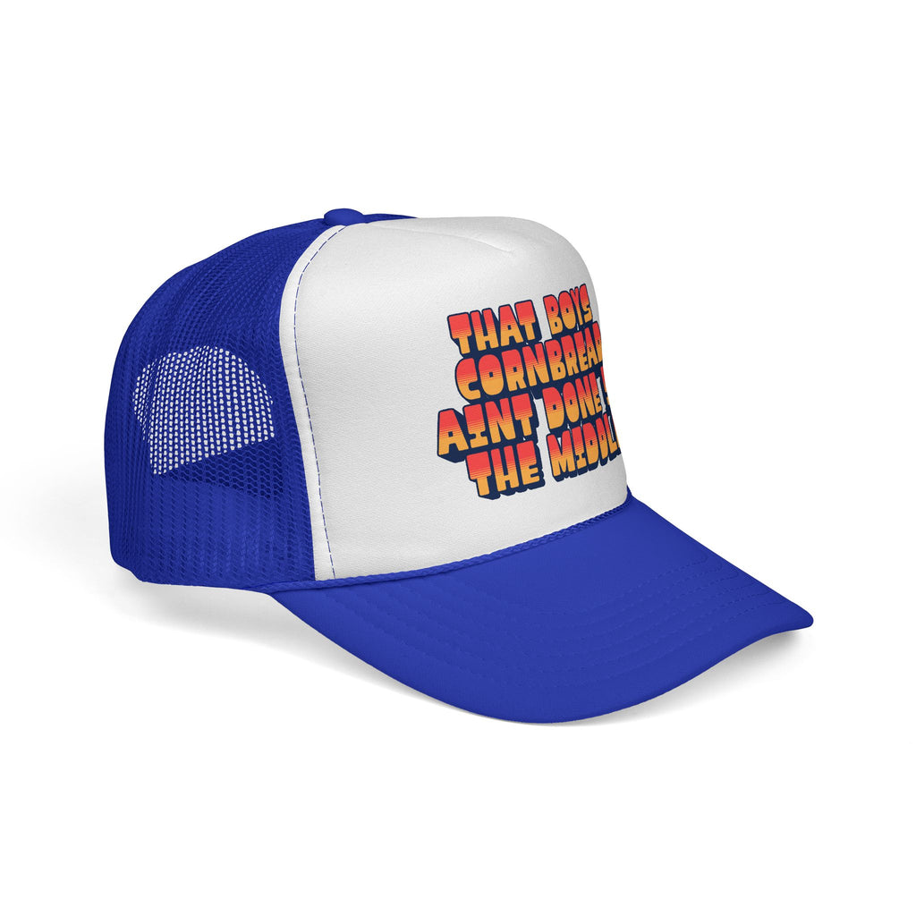 Trucker Cap | "That Boy's Cornbread Ain't Done in the Middle" Retro Mesh Hat