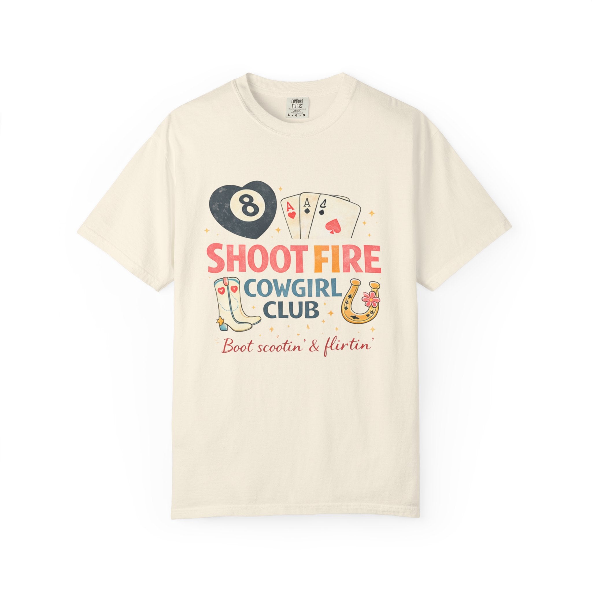 "Shoot Fire"  Southern Girlie |Cowgirl Club T-Shirt