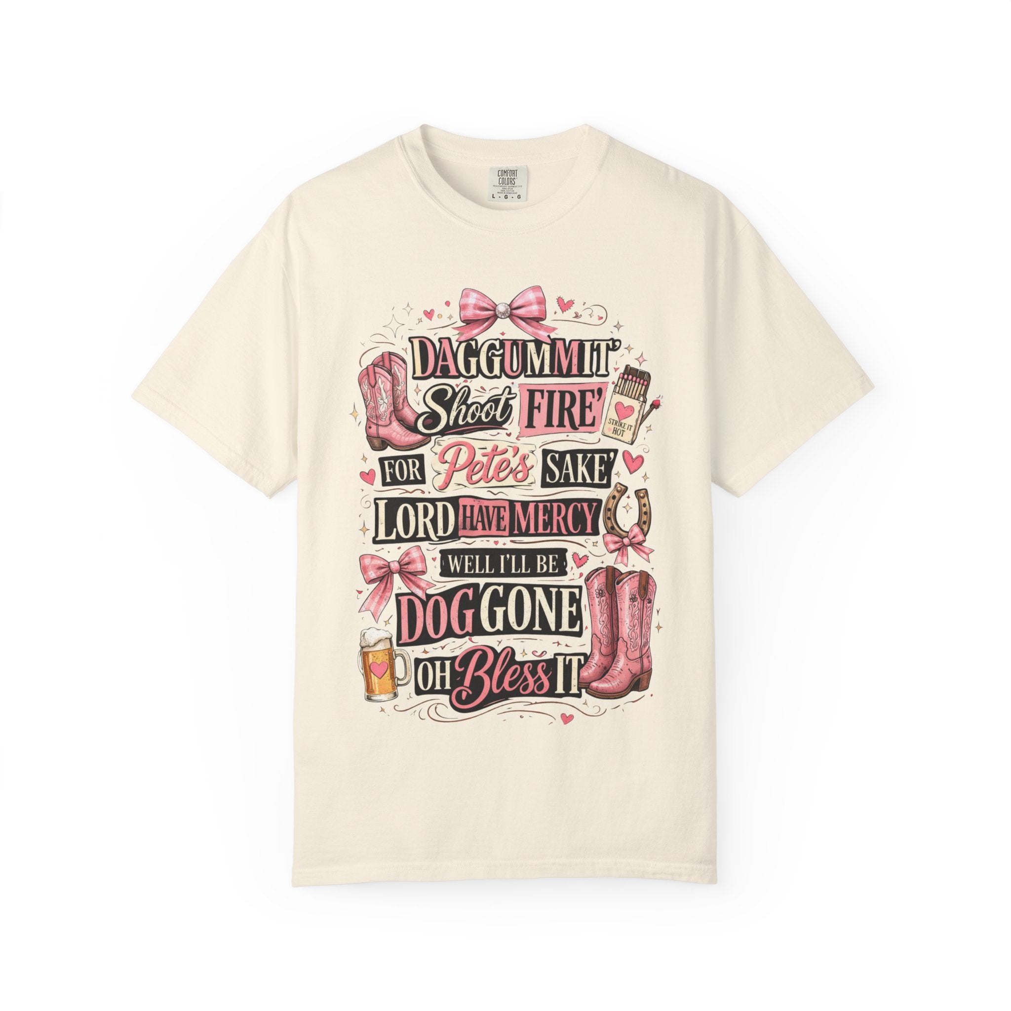 Southern Graphic Tee-Shirt | "Daggummit Shoot Fire "| Country Cowgirlie Design