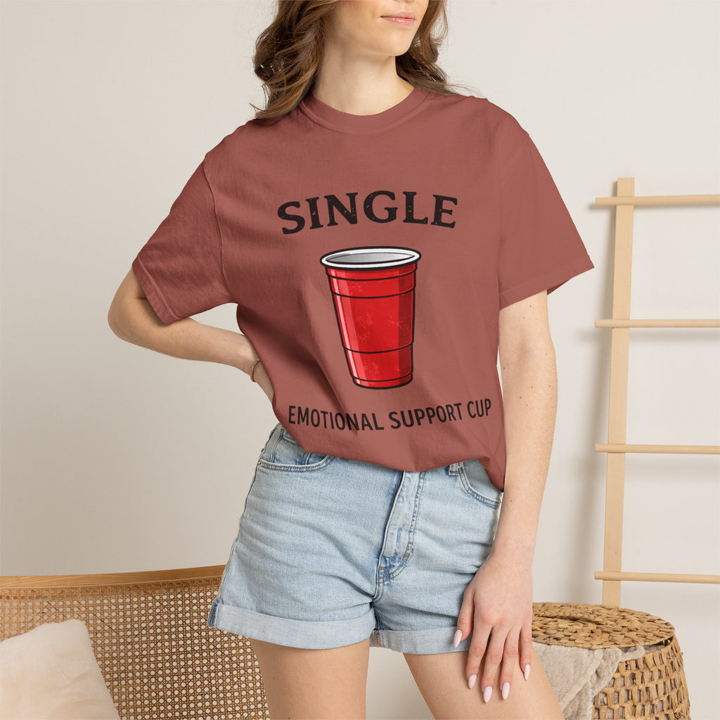 Single | Emotional Support Cup | Viral | Funny T-Shirt