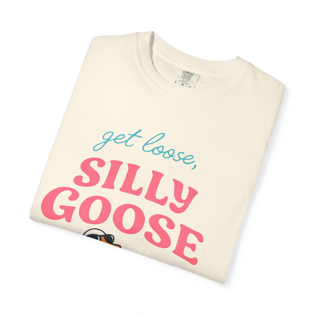 Funny Viral | Get loose Silly Goose | Viral Graphic Tee