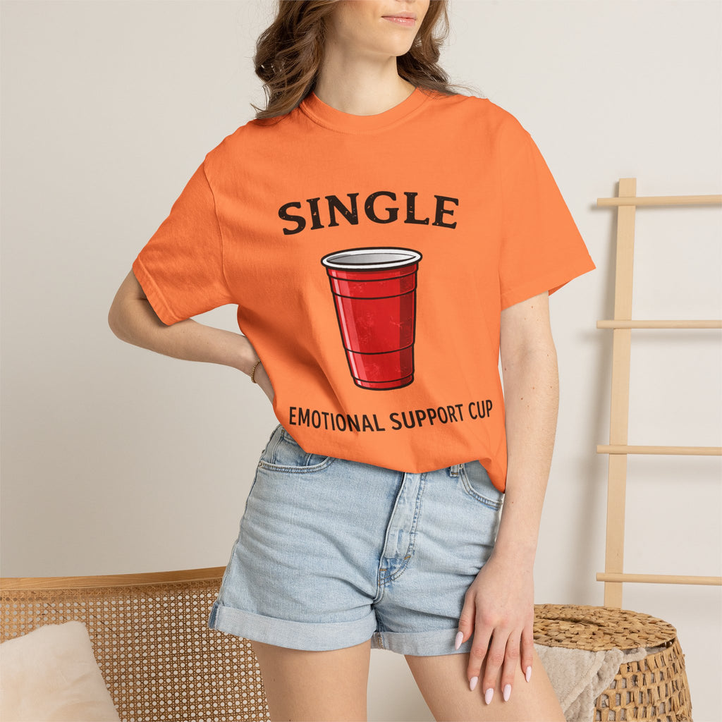 Single | Emotional Support Cup | Viral | Funny T-Shirt