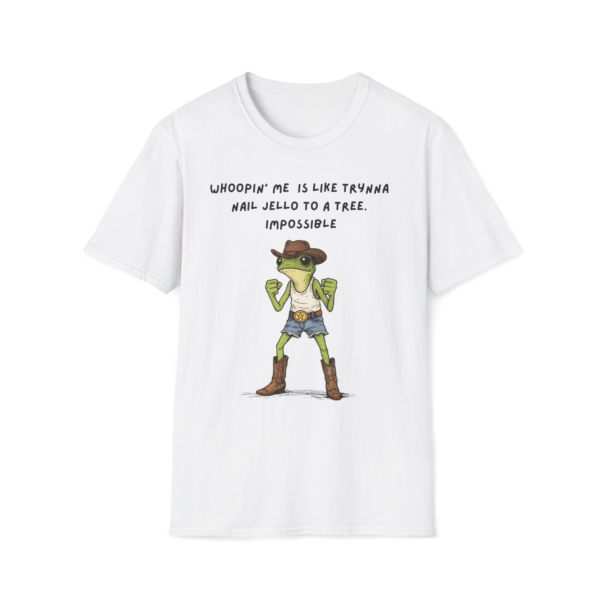 Funny Frog Cowboy T-Shirt |“Whoopin’ Me Is Like Trynna Nail Jello to a Tree” Graphic Tee